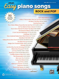 Alfred's Easy Piano Songs -- Rock & Pop: 50 Hits from Across the Decades Alfred Music Other