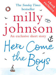 Here Come the Boys (short story) Milly Johnson Author