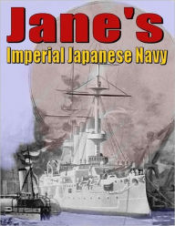 Jane's: The Imperial Japanese Navy - Fred T. Jane