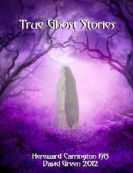 True Ghost Stories David Green Author