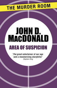Area of Suspicion John D. MacDonald Author