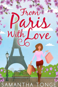 From Paris, With Love Samantha Tonge Author
