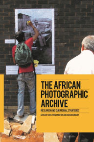 The African Photographic Archive: Research and Curatorial Strategies - Christopher Morton