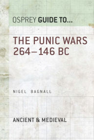 The Punic Wars 264-146 BC Nigel Bagnall Author