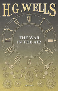 The War in the Air H. G. Wells Author