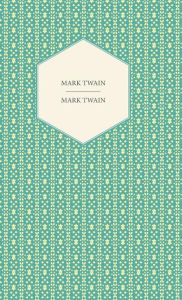 Mark Twain Mark Twain Author