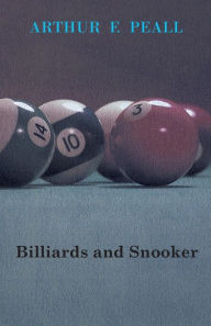 Billiards And Snooker - Arthur Peall
