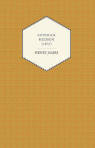 Roderick Hudson (1875) Henry James Author