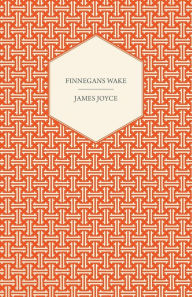 Finnegans Wake James Joyce Author