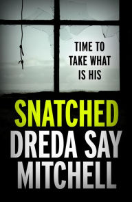 Snatched - Dreda Say Mitchell