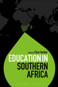 Education in Southern Africa Clive Harber Editor