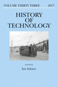 History of Technology Volume 33 Ian Inkster Editor