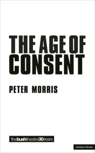 Age Of Consent Peter Morris Author
