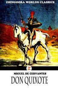 Don Quixote Miguel de Cervantes Author