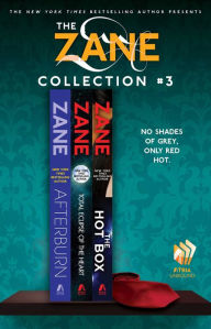 The Zane Collection #3: Afterburn, Total Eclipse of the Heart, and The Hot Box Zane Author