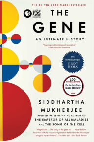 The Gene: An Intimate History Siddhartha Mukherjee Author