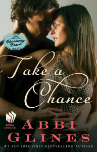 Take a Chance (Rosemary Beach Series #7) - Abbi Glines