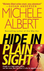 Hide in Plain Sight Michele Albert Author