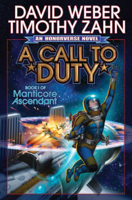 A Call to Duty (Manticore Ascendant Series #1) David Weber Author