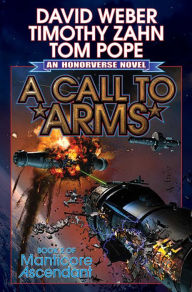A Call to Arms (Manticore Ascendant Series #2) David Weber Author