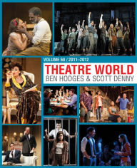 Theatre World 68: 2011-2012 - Scott Denny