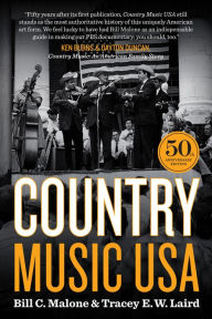 Country Music USA: 50th Anniversary Edition Bill C. Malone Author