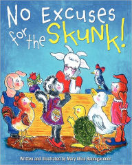 No Excuses for the Skunk Mary Alice Baumgardner Author