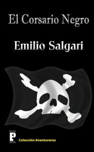 El Corsario Negro Emilio Salgari Author