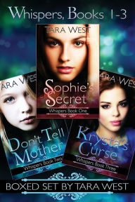 Whispers, Books 1-3 Tara West Author