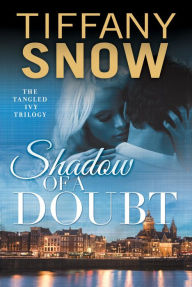 Shadow of a Doubt Tiffany Snow Author