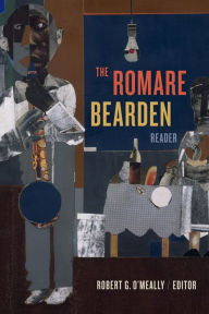 The Romare Bearden Reader Robert G. O'Meally Editor
