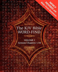 The KJV Bible Word-Find: Volume 1, Genesis Chapters 1-44 Karen Webb Author