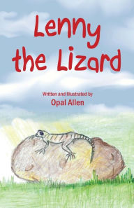 Lenny the Lizard Opal Allen Author