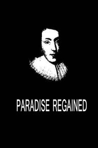 Paradise Regained John Milton Author