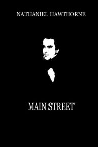 Main Street Nathaniel Hawthorne Author