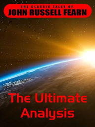 The Ultimate Analysis John Russel Fearn Author