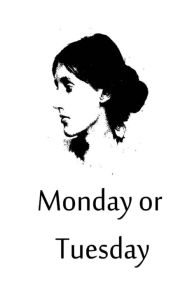 Monday or Tuesday Virginia Woolf Author
