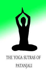 The Yoga Sutras of Patanjali Charles Johnston Author