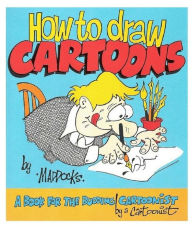 How to Draw Cartoons Peter D Maddocks Author