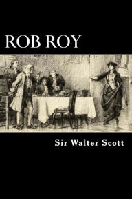 Rob Roy Walter Scott Author