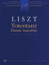 Totentanz - Danse Macabre: Piano Solo Franz Liszt Composer