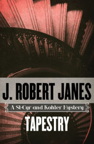 Tapestry J. Robert Janes Author