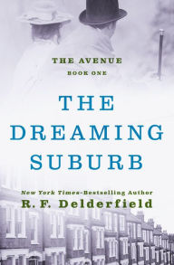 The Dreaming Suburb R. F. Delderfield Author