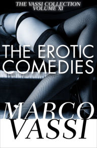 The Erotic Comedies Marco Vassi Author