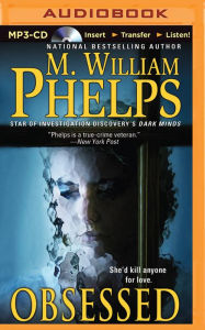 Obsessed M. William Phelps Author
