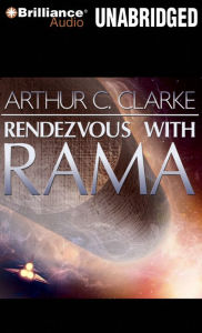 Rendezvous with Rama (Rama Series #1) Arthur C. Clarke Author