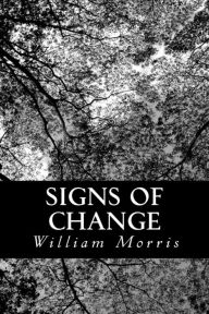 Signs of Change William Morris Author