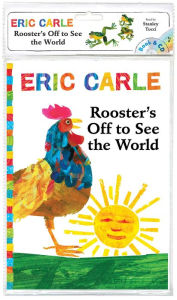 Rooster's Off to See the World (Book and CD) Eric Carle Author