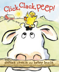 Click, Clack, Peep!: with audio recording - Doreen Cronin