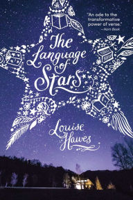 The Language of Stars Louise Hawes Author